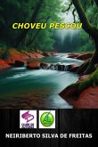 Choveu Pescou (eBook, ePUB)