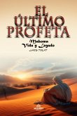 El Último Profeta (eBook, ePUB)
