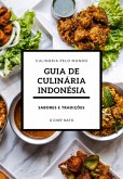 Guia De Culinária Indonésia (eBook, ePUB)