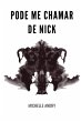 Pode Me Chamar De Nick (eBook, ePUB) - Bild 1