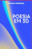 Poesia Em 3d (eBook, ePUB) Poesia Em 3d (eBook, ePUB)