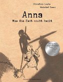 Anna - Was die Zeit nicht heilt  (Mängelexemplar)