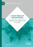 A Socio-History of Internet Policies (eBook, PDF)