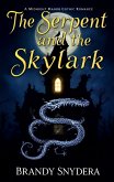 The Serpent and the Skylark (eBook, ePUB)