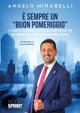 È sempre un "Buon Pomeriggio" (eBook, ePUB) È sempre un "Buon Pomeriggio" (eBook, ePUB)