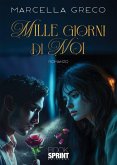 Mille giorni di noi (eBook, ePUB) Mille giorni di noi (eBook, ePUB)