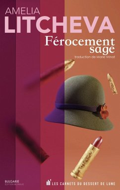 Férocement sage (eBook, ePUB) - Licheva, Amelia