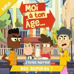 J'avais horreur des disputes ! (MP3-Download)