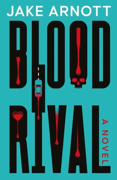 Blood Rival (eBook, ePUB) - Arnott, Jake