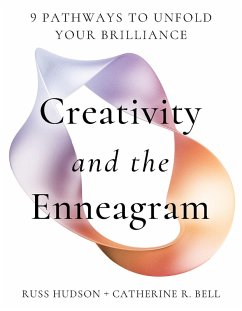 Creativity and the Enneagram (eBook, ePUB) - Hudson, Russ; Bell, Catherine