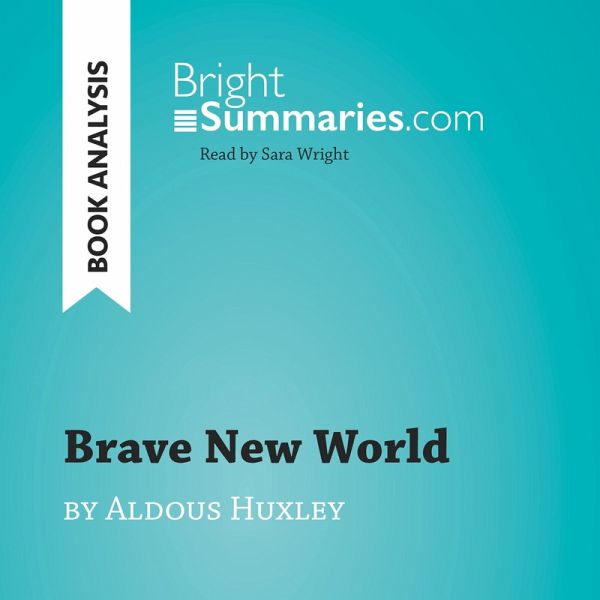 Brave New World by Aldous Huxley (Book Analysis) (MP3-Download) Brave New World by Aldous Huxley (Book Analysis) (MP3-Download)