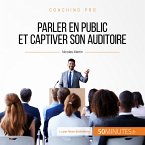 Parler en public et captiver son auditoire (MP3-Download)