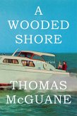 A Wooded Shore (eBook, ePUB) A Wooded Shore (eBook, ePUB)