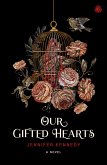 Our Gifted Hearts (eBook, ePUB)