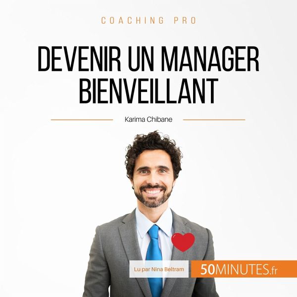 Devenir un manager bienveillant (MP3-Download)