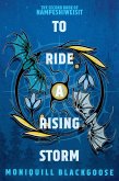 To Ride a Rising Storm (eBook, ePUB)