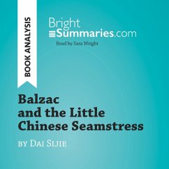 Balzac and the Little Chinese Seamstress by Dai Sijie (Book Analysis) (MP3-Download) - Summaries, Bright