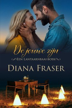 De jouwe zijn (Lantaarnbaai, #1) (eBook, ePUB) - Fraser, Diana