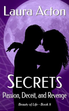 Cover SECRETS: Passion, Deceit, and Revenge (Beauty of Life, #8) (eBook, ePUB)