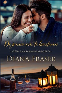 Cover De jouwe om te koesteren (Lantaarnbaai, #2) (eBook, ePUB)