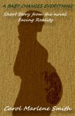 A Baby Changes Everything! (eBook, ePUB) A Baby Changes Everything! (eBook, ePUB)