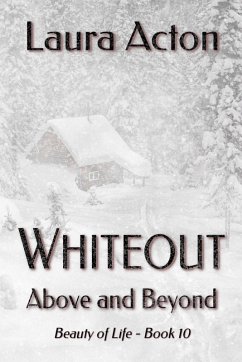 WHITEOUT: Above and Beyond (Beauty of Life, #10) (eBook, ePUB) - Acton, Laura