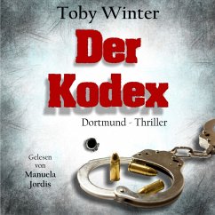 Der Kodex: - Ein Ruhrpottkrimi aus Dortmund (MP3-Download) - Winter, Toby
