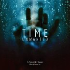 Time Unwanted (eBook, ePUB)