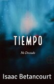 Tiempo No Deseado (eBook, ePUB) Tiempo No Deseado (eBook, ePUB)