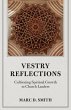 Vestry Reflections (eBook, ePUB) - Bild 1