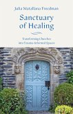 Sanctuary of Healing (eBook, ePUB) Sanctuary of Healing (eBook, ePUB)