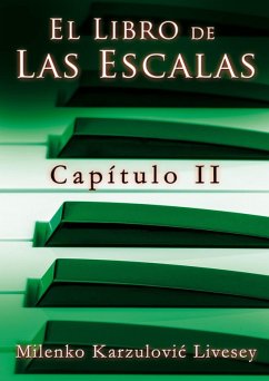 Capítulo 2, de El libro de las Escalas (El libro de las Escalas, capítulos., #2) (eBook, ePUB) - Karzulovic, Milenko