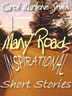 Cover Many Roads: Inspirational Short Stories (eBook, ePUB)