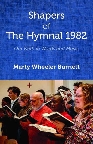 Shapers of The Hymnal 1982 (eBook, ePUB) Shapers of The Hymnal 1982 (eBook, ePUB)