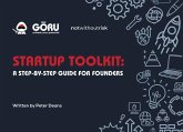 Startup Toolkit: A Step-by-Step Guide for Founders (eBook, ePUB) Startup Toolkit: A Step-by-Step Guide for Founders (eBook, ePUB)