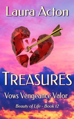 TREASURES: Vows Vengeance Valor (Beauty of Life, #12) (eBook, ePUB) - Acton, Laura