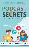 Podcast Secrets for Entrepreneurs (eBook, ePUB)