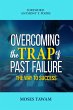Overcoming the Trap of Past Failure-the... - Bild 1