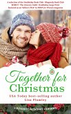 Together for Christmas (A Kismet Christmas Romance, #3) (eBook, ePUB) Together for Christmas (A Kismet Christmas Romance, #3) (eBook, ePUB)