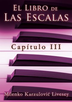 Capítulo 3, de El libro de las Escalas (El libro de las Escalas, capítulos., #3) (eBook, ePUB) - Karzulovic, Milenko