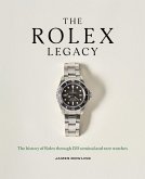 The Rolex Legacy (eBook, ePUB) The Rolex Legacy (eBook, ePUB)