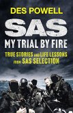 SAS: My Trial By Fire: True Stories and Life Lessons from SAS Selection (eBook, ePUB)