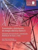 Transmisión y distribución de energía eléctrica (eBook, ePUB) Transmisión y distribución de energía eléctrica (eBook, ePUB)
