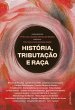 História, tributação e raça (eBook,... - Bild 1
