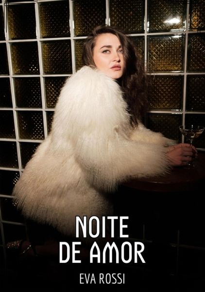 Noite de Amor (eBook, ePUB) Noite de Amor (eBook, ePUB)