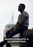 Amor durante a Quarantena (eBook, ePUB)