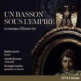 Un Basson Sous L'Empire: La Musique D'Étienne Ozi