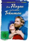 Vom Fliegen und anderen Träumen