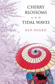 Cherry Blossoms and Tidal Waves (eBook, ePUB)