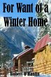 For Want of a Winter Home (eBook, ePUB) - Bild 1